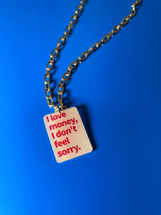Only Women Understand -【I Don't Feel Sorry】 Series Pendant - Original Handcrafted